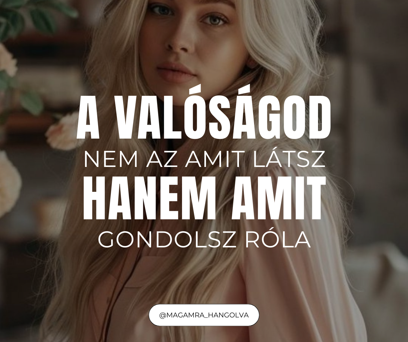 A valóságod nem az, amit látsz, hanem amit gondolsz róla – blog cikk borítóképe