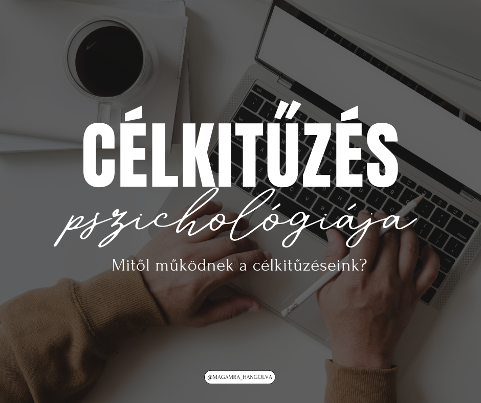célkitűzés pszichológiája