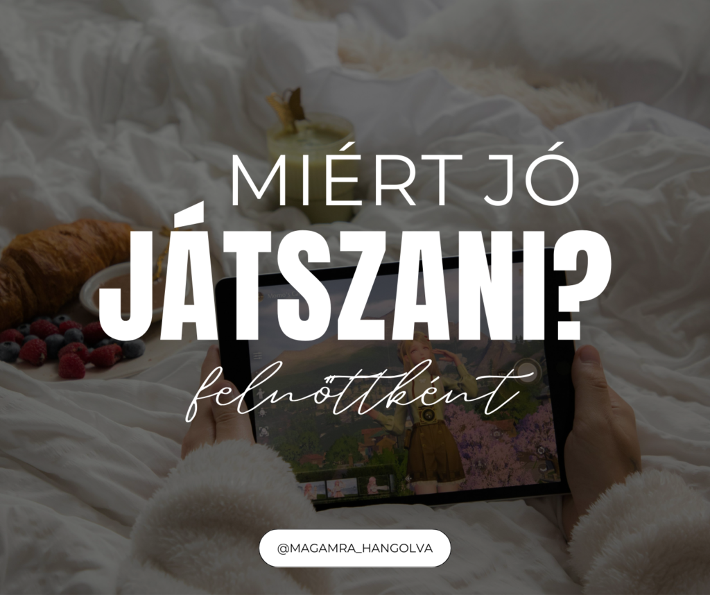A játék, mint pszichológiai szükséglet – Miért fontos, hogy felnőttként is játsszunk?