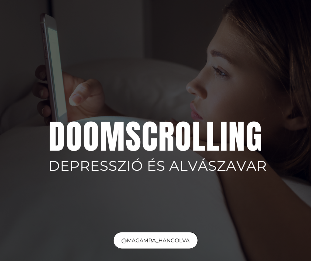 Doomscrolling, Mindfulness, Tudatosság, Digitális Detox, Mentális Egészség